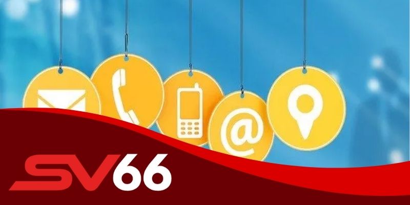 Hướng dẫn liên hệ chăm sóc khách hàng SV66 với 4 phương thức