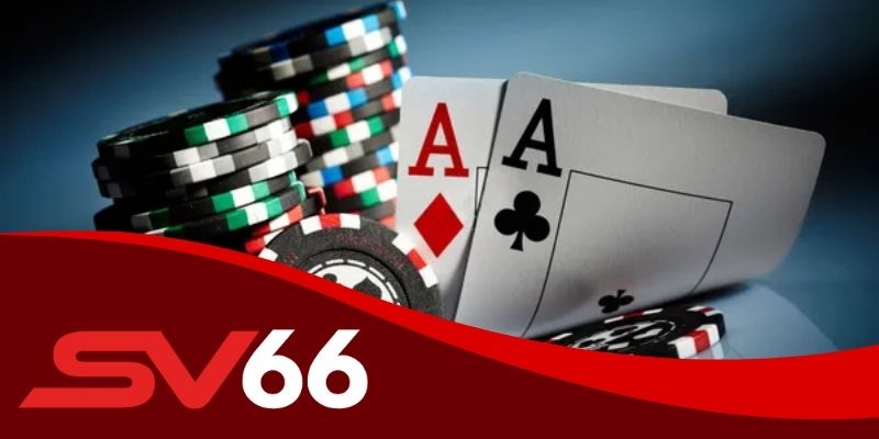 Ưu điểm khi chơi Poker tại SV66